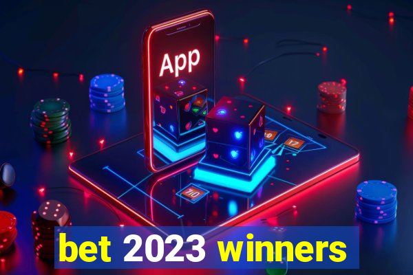 bet 2023 winners